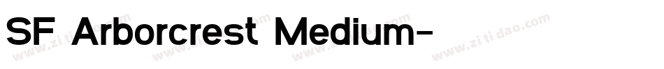 SF Arborcrest Medium字体转换